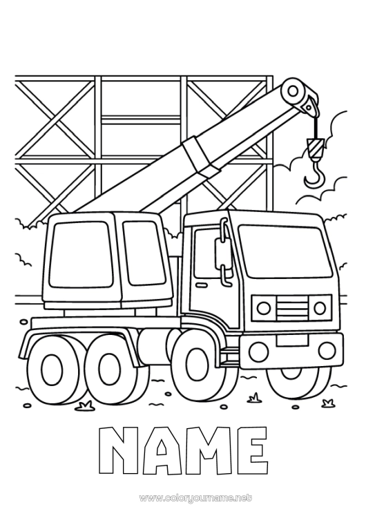 Coloring page to print Vehicles Construction machinery Crane truck Construction Jobs Construction Crane