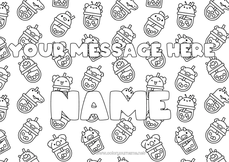 Coloring page to print Kawaii Decorated name Drinks Bubble tea Decorative background