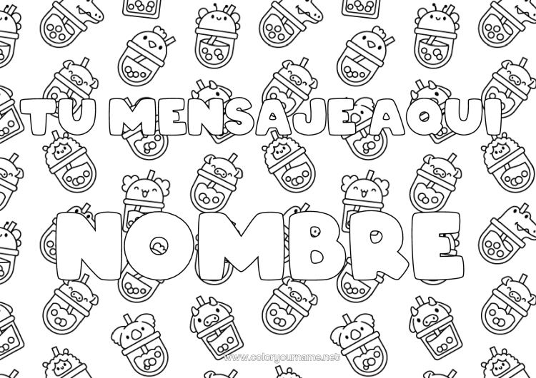 Dibujo para colorear para imprimir Kawaii Nombre decorado Bebidas Bubble tea Fondo decorativo